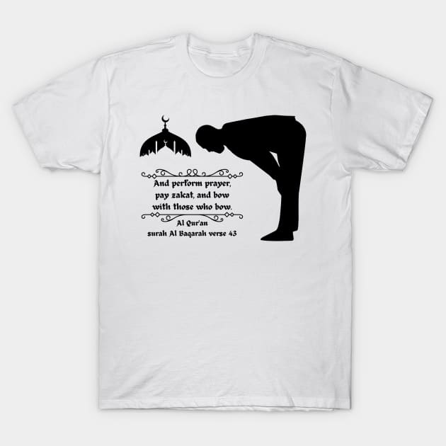 Perform Prayer 2 T-Shirt by FunHouse84